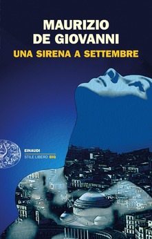 Maurizio De Giovanni Una Sirena a Settembre